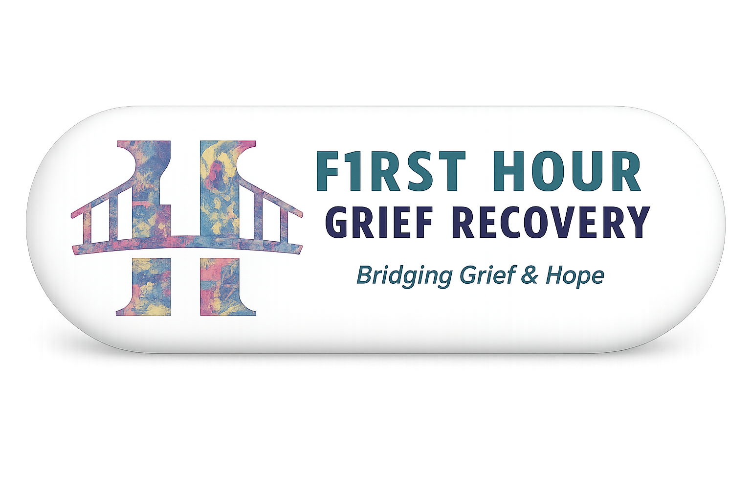 First Hour Grief Recovery — Bridging Grief and Hope